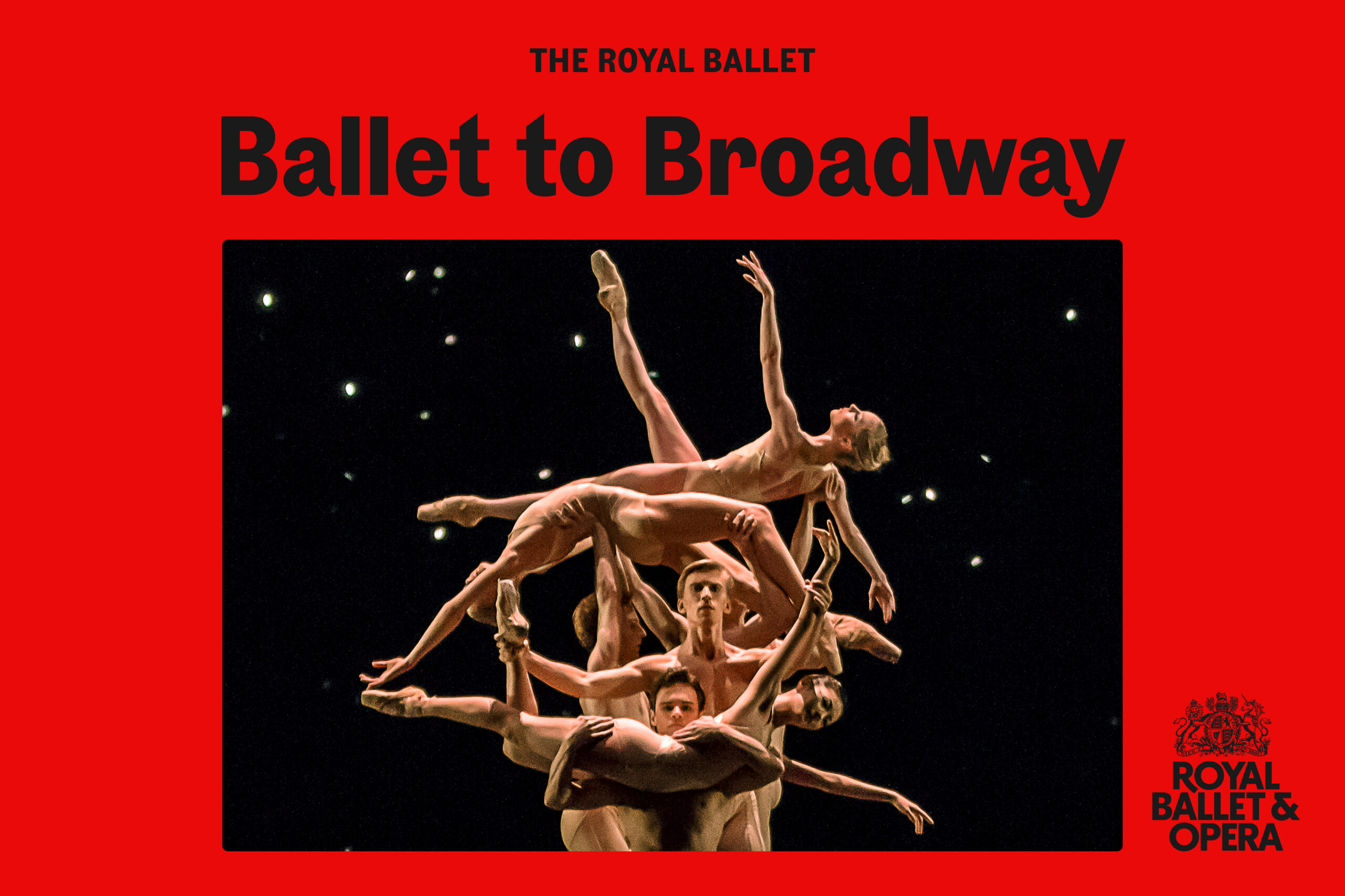 Royal Ballet & Opera Live: Ballet to Broadway- Wheeldon Works