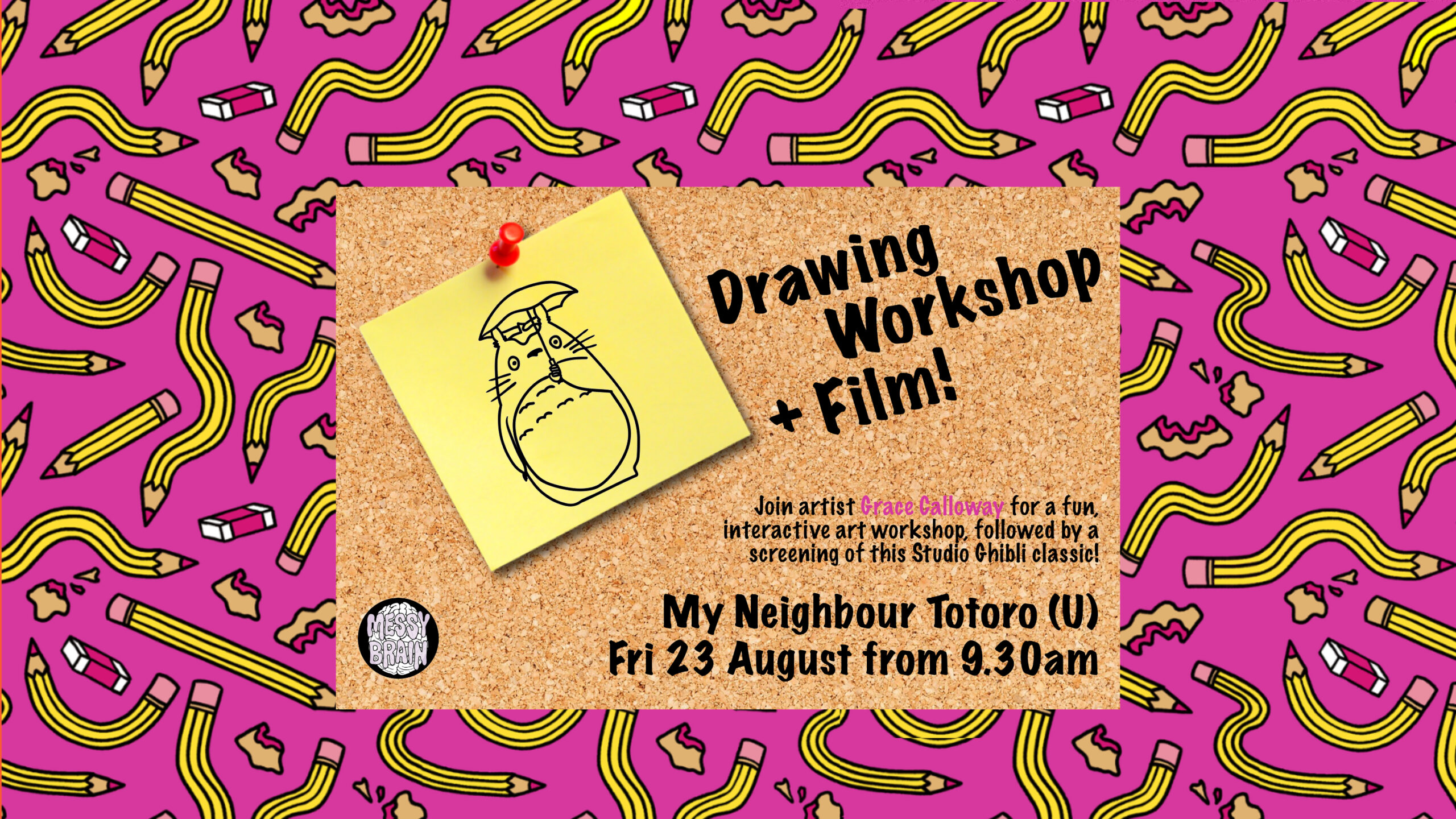 Drawing Workshop + My Neighbour Totoro (U)