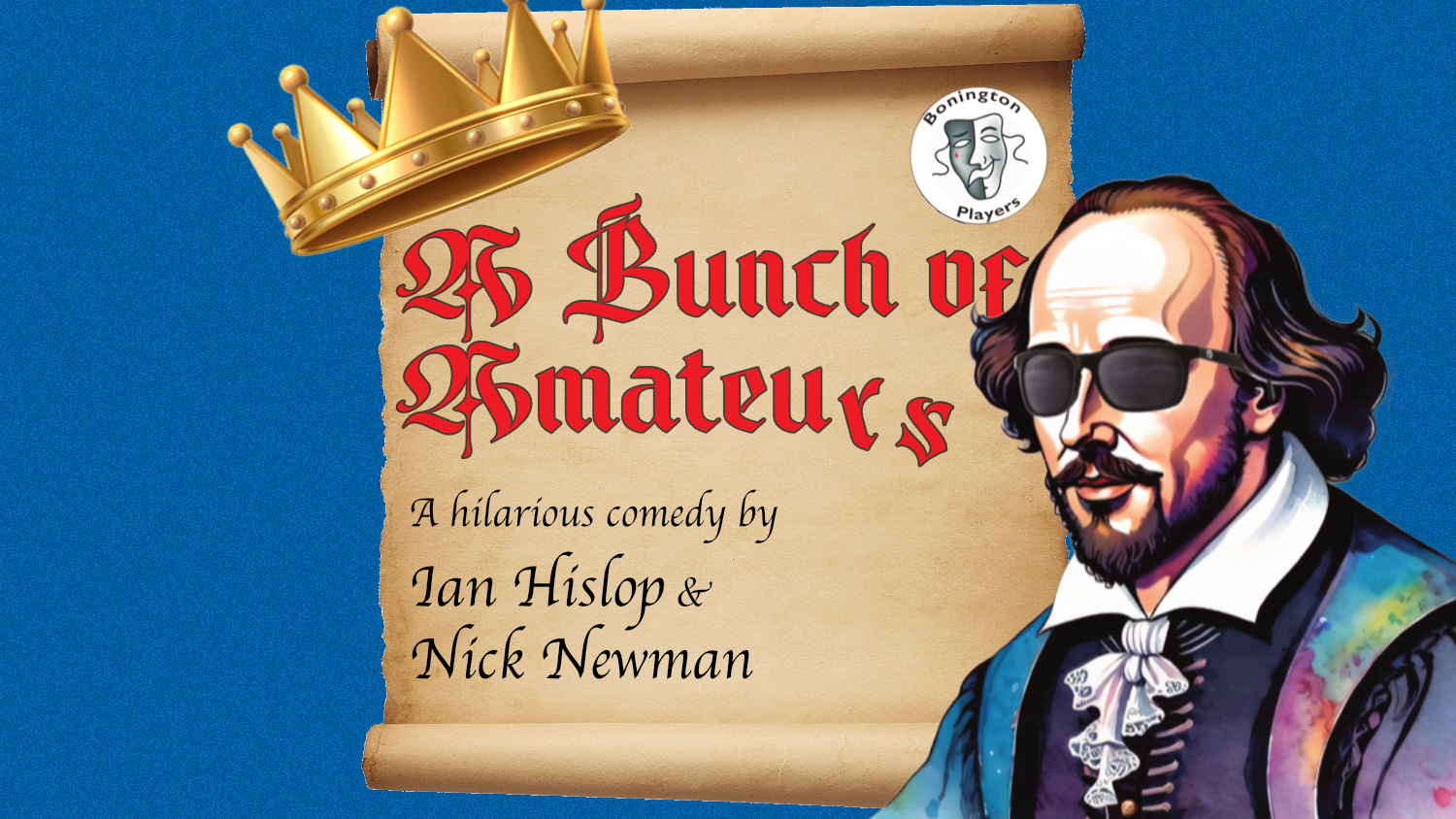 Bonington Players…A Bunch of Amateurs